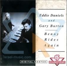 Eddie Daniels, Gary Burton / Benny Rides Again (수입)