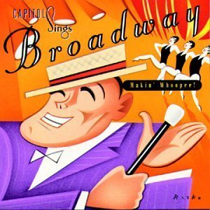 V.A. / Makin&#039; Whoopee! - Capitol Sings Broadway (수입)