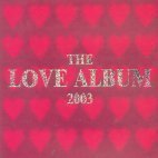 V.A. / Love Album 2003 (2CD)