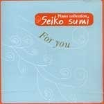 Seiko Sumi / For You (프로모션)