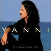 Yanni / If I Could Tell You (하드커버없음)