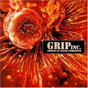 Grip Inc. / Power Of Inner Strength (B)
