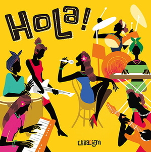 큐바니즘 (Cubanism) / Hola! (Digipack/미개봉/프로모션)