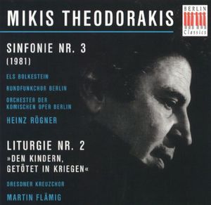 Martin Flamig, Heinz Rogner / Mikis Theodorakis : Sinfonie No. 3 &amp; Liturgie No. 2 (수입/0011282BC)