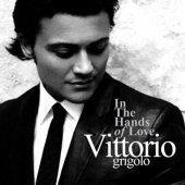 Vittorio Grigolo / In The Hands Of Love (DG9234)