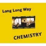 Chemistry / Long Long Way (Single)