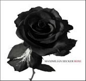 Maximilian Hecker / Rose (양장반)