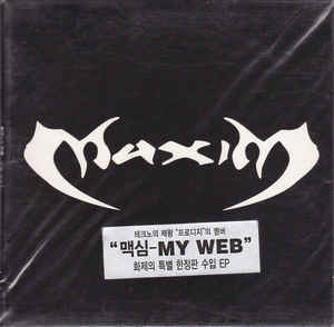 Maxim / My Web (Digipack/수입/미개봉)