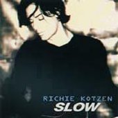 Richie Kotzen / Slow
