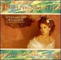 Philip Martin / Vision of Avalon (수입)