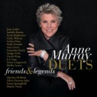 Anne Murray / Duets: Friends And Legends