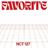 엔시티 127 (NCT 127) / 3집 - Favorite (Repackage) (커버 2종 중 랜덤발송/미개봉)