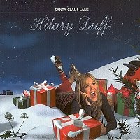 Hilary Duff / Santa Claus Lane (Digipack)