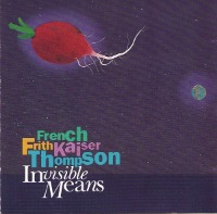 French Frith Kaiser Thompson / Invisible Means (일본수입/프로모션)