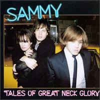 Sammy / Tales Of Great Neck Glory (수입)