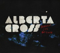 Alberta Cross / Broken Side Of Time (Digipack/수입)