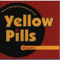 V.A. / Yellow Pills - More Of The Best Of American Pop! Volume 2 (일본수입/미개봉/프로모션)