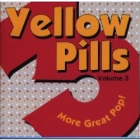 V.A. / Yellow Pills - More Great Pop! Volume 3 (일본수입/미개봉/프로모션)