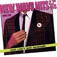 V.A. / Just Can&#039;t Get Enough: New Wave Hits Of The &#039;80s, Vol. 13 (수입/미개봉)