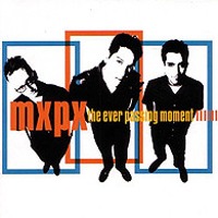 MxPx / The Ever Passing Moment (수입)