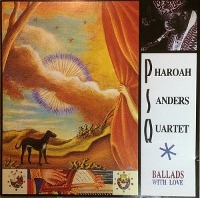Pharoah Sanders Quartet / Ballads With Love (일본수입)