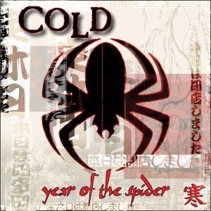 Cold / Year Of The Spider (미개봉)