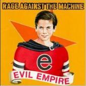 Rage Against The Machine / Evil Empire (미개봉)