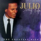 Julio Iglesias / My Life: The Greatest Hits (2CD)