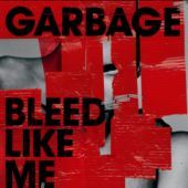 Garbage / Bleed Like Me (Bonus Track/일본수입)