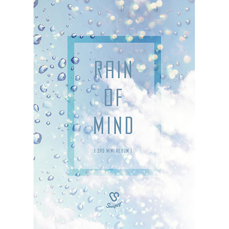 스누퍼 (Snuper) / Rain Of Mind (3rd Mini Album) (미개봉)