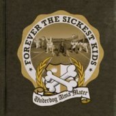Forever The Sickest Kids / Underdog Alma Mater (수입)