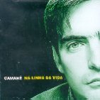 Camane / Na Linha Da Vida (In The Line Of Life)