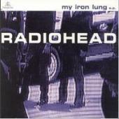 Radiohead / My Iron Lung