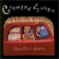 Crowded House / Together Alone (수입)