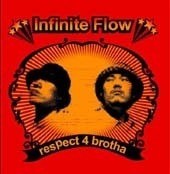 인피니트 플로우 (Infinite Flow) / Respect 4 Brotha
