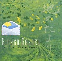 Ginkgo Garden / Letters From Earth (수입)