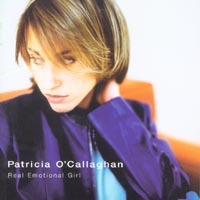 Patricia O&#039;Callaghan / Real Emotional Girl (미개봉/8573813902)