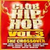 V.A. / Club Hip Hop Vol.3: The Crossover