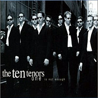 Ten Tenors / One Is Not Enough (5050466479525/프로모션)