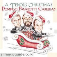 Placido Domingo, Luciano Pavarotti, Jose Carreras / A Tenors Christmas (CCK7734)