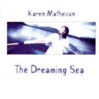 Karen Matheson / The Dreaming Sea (수입)