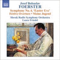 Lance Friedel / 포에르스터 : 교향곡 4번 &#039;부활 전야&#039;, 축제 서곡 (Foerster : Symphony No.4, Festival Overture, My Youth) (수입/8557776)