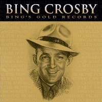 Bing Crosby / Bing Crosby&#039;s Gold Records (수입)