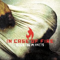In Case Of Fire / Align The Planets (일본수입/프로모션)