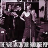 Paris Match / Our Favourite Pop (프로모션)
