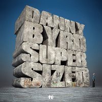 Danny Byrd / Supersized (Bonus Tracks/일본수입)
