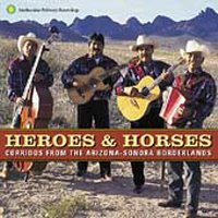 V.A. / Heroes &amp; Horses - Corridos From The Arizona-Sonora Borderlands (수입/미개봉)
