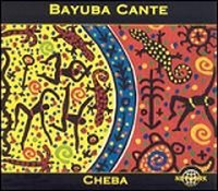 Bayuba Cante / Cheba (쉐바) (Digipack/수입/미개봉)