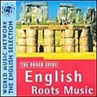 V.A. / The Rough Guide to English Roots Music (러프 가이드 - 영국 루츠 뮤직) (수입/미개봉)