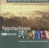 V.A. / The Rough Guide To The Music Of The Appalachians (러프 가이드 - 미국 애팔래치안 음악) (수입/미개봉)